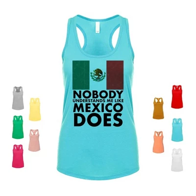 Camiseta sin mangas Nobody Understand Me Like México Does Orgullo Cultura Bandera Herencia Mujer Foto 1 de 3
