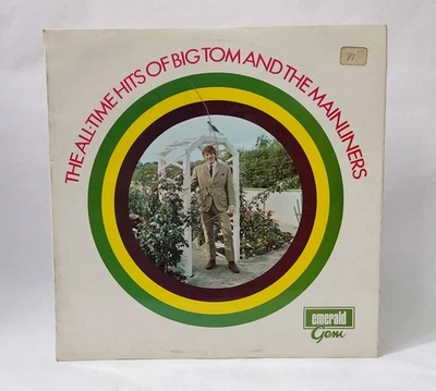 Big Tom & The Mainliners - the All-Time Hits - Music Vinyl Record - Image 1 of 4