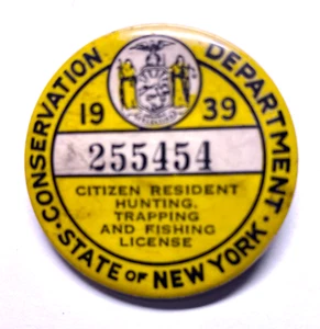 1939 New York Resident HUNTING TRAPPING & FISHING LICENSE Pinback Badge #255454 - Picture 1 of 2