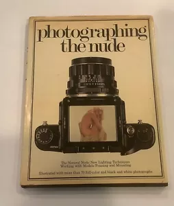 Photographing the Nude Harbor House Book 70 full-color / B&W Pics Vintage 1977 - Foto 1 di 4