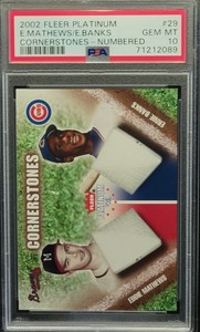 2002 Fleer Platinum 'Cornerstones' 29 Ed Mathews/Ernie Banks 28/1000 PSA 10