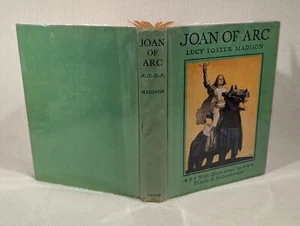 Joan of Arc by Lucy Foster Madison Illustrations by Schoonover Antique 1918 HC - Picture 1 of 8