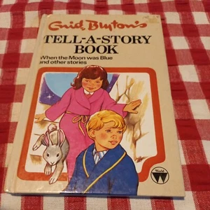 😇 Enid Blyton Vintage Tell -a-story book When the moon was blue Hardcover small - Picture 1 of 10