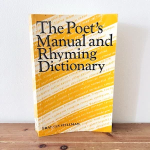 The Poets Manual and Rhyming Dictionary Frances Stillman Poetry Rhymes Book 1991 - Picture 1 of 24