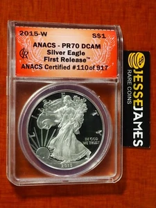 2015 W PROOF SILVER EAGLE ANACS PR70 DCAM FIRST RELEASE LABEL - Picture 1 of 2