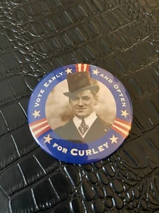 VINTAGE 3" PROMO PINBACK BUTTON #69 - VOTA POR CURLEY - Imagen 1 de 1