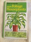 David Longman Foliage Houseplants Book 1984 Vtg Houseplant Vtg Indoor Plants