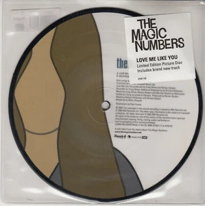 THE MAGIC NUMBERS LOVE ME LIKE YOU 7" PICTURE DISC MINT - Picture 1 of 1