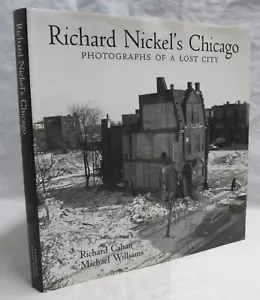 Richard Nickles Chicago signiert von Cahan & Williams Erstausgabe 2006 - Bild 1 von 3