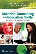 Nutrition Counseling and Education Skills: A Guide for Professionals: A Guide fo