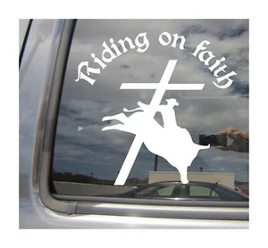 Riding on Faith Bull Rider Cross-  Jesus Christian Car Vinyl Decal Sticker 08268 - Picture 1 of 2
