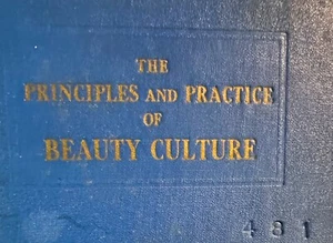 The Principles & Practice of Beauty Culture 4th Ed. 1961 Florence E Wall HC Book - Picture 1 of 10
