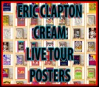 Eric Clapton / Cream : 30 x Live Tour Concert Posters : Full Size 36" & 30"