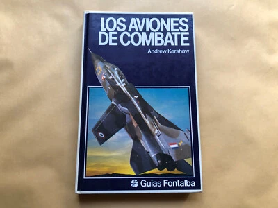 Book - The Combat Planes - Andrew Kershaw - Fontalba Guides - Spanish - Image 1 of 4