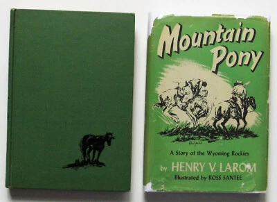 Henry V Larom signed MOUNTAIN PONY Ross Santee illustrations 1st in dj Foto 1 de 4