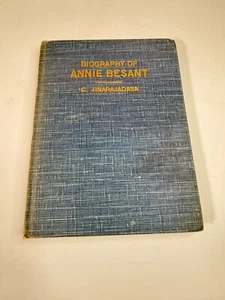Biography Of Annie Besant - Rare 1932 India Printing Theosophical JINARAJADASA - Picture 1 of 5