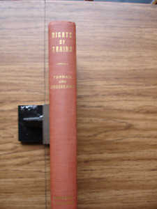 Rights of Trains by Harry W. Forman/Hard Cover