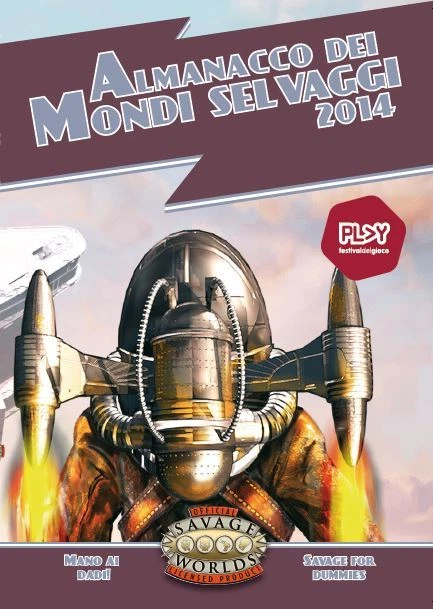 Savage Worlds - Almanacco dei Mondi Selvaggi 2014 - gioco di ruolo in italiano  - Immagine 1 di 1