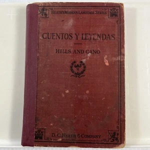 Heaths Modern Language Series Cuentos y Leyendas Vintage Spanish Textbook 1922 - Foto 1 di 15