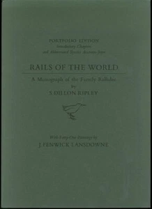 Rails of the World Family Rallidae Portfolio by S. Dillon Ripley - Imagen 1 de 1