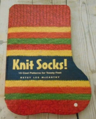 Knit Socks 15 Cool Patterns Toasty Feet Knitting Book Betsy Lee McCarthy 2004 - Image 1 of 4