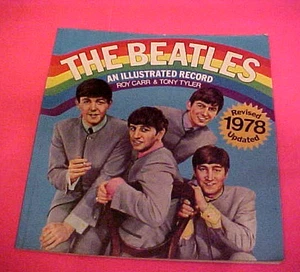 The Beatles an Illustrated Record - Roy Carr & Tony Tyler Revised 1978 Updated - Bild 1 von 11