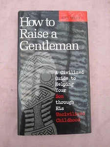 How to Raise a Gentleman - Picture 1 of 7