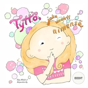 Tytt, joka unohti nimens EEDIT by Tiina Walsh (Finnish) Paperback Book - Picture 1 of 1