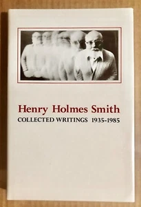 Henry Holmes Smith: Collected Writings, 1935-1985 - Picture 1 of 2
