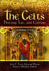 The Celts : History, Life, and Culture [2 Volumes] John T., Minar