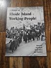 A History Of Rhode Island Working People By Paul Buhle