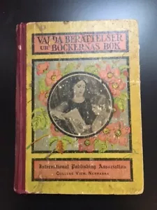 ONLY TRUE FIRST ? *Valda Berattelser Ur Bockernas Bok* J.E. White 1901 Swedish - Picture 1 of 11