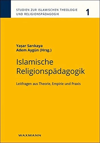 Islamische Religionsp?dagogik: Leitfragen aus Theorie, Empirie und Praxis, , Goo - image 1 of 1