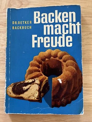 VTG Backen Macht Freude Dr. Oetker Backbuch 1961 PB German Cookbook - Image 1 of 4