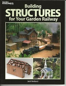 Building Structures For Your Garden Railway, Softcover Reference 12457 VF/NM  CA