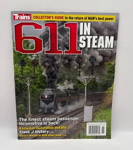 611 In Steam Trains Magazine Collectors Guide Return of N&W Best Power 2015 - Picture 1 of 7