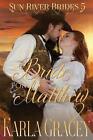 Mail Order Bride - A Bride For Matthew: Sweet Clean Historical Western Mail Orde
