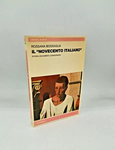 "IL NOVECENTO ITALIANO" Rossana Bossaglia, Feltrinelli 1979 - Critica d'Arte - Picture 1 of 4