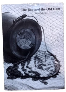 The Boy and the Old Dam by Dean Schwarz, First Edition Hard Cover - Picture 1 of 7