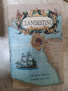 HESSE KAREN - CLANDESTINO - ED: FABBRI - ANNO: 2001 (TE) - Imagen 1 de 1