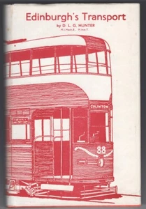 EDINBURGH'S TRANSPORT D. L. G. Hunter 1st ed d/w sehr guter Zustand - Bild 1 von 2
