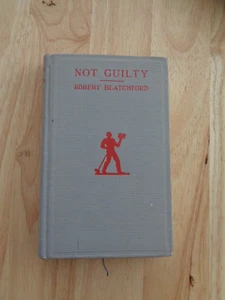 Not Guilty von Robert Blatchford 1927 HC - Bild 1 von 1