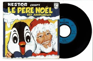 NESTOR Vinyle 45T 7" LE PERE NOËL EST AMOUREUX + Instrumental - PHILIPS 6009 562 - Picture 1 of 2