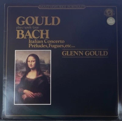 CBS MASTERWORKS CBS 60253 GOULD PLAYS BACH ITALIAN CONCERTO, FUGUES HOLLAND '83 - Image 1 of 3