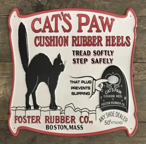 CAT'S PAW Cushion Rubber Heels, Boston, Mass. Embossed Metal Sign, 17.5” x 17.5” - Picture 1 of 1