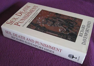 Sex Death & Punishment ~ Richard Davenport-Hines. Hb attitudes to sexuality MELB - Picture 1 of 1