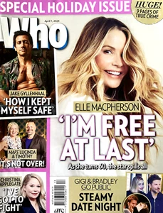 Who Magazine April 1 2024 Elle Macpherson, Neve Campbell, Jake Gyllenhaal - Bild 1 von 17