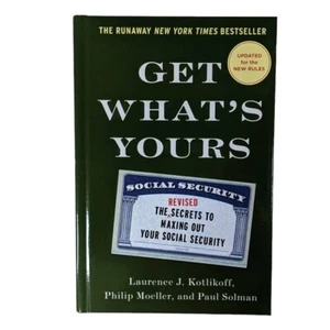 Kotlikoff, Moeller, Solman GET WHAT'S YOURS 2016 HC Revised Updated Like New - Picture 1 of 9