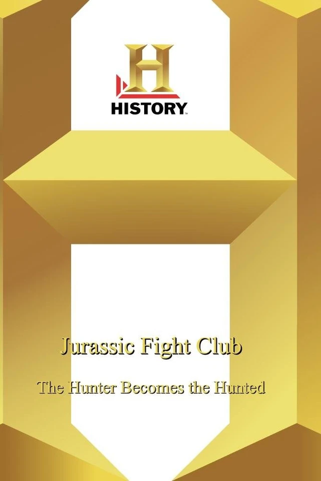 History -- Jurassic Fight Club: The Hunter Becomes The Hunted (DVD) - Image 1 of 1