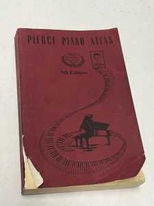 Pierce Piano Atlas 9th Edition Bob 63rd Anniversary Year Paperback Book - Foto 1 di 9